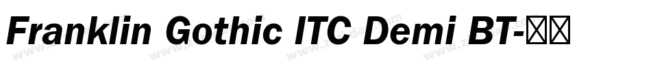 Franklin Gothic ITC Demi BT字体转换